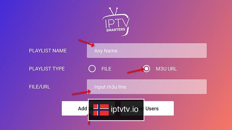 2. Skriv inn M3U-detaljer for IPTV på IPTV Smarters Pro